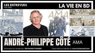 Miniature : AUDIO / ANDRÉ-PHILIPPE CÔTÉ nous parle de sa bande dessinée AMA