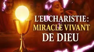 Miniature : L'EUCHARISTIE: LE MIRACLE qui change le monde