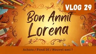 Miniature : Vlog 26_29 💜Annif Loréna 🥳 Achats 🎨 Fond aux Derwent Inktense 🤩