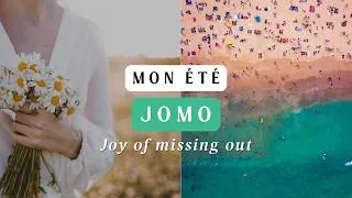 Miniature : La joie de rater quelque chose : mon été JOMO, sans FOMO