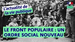 Miniature : Le Front populaire : un ordre social nouveau