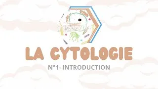 Miniature : LA CYTOLOGIE - N°1 Introduction