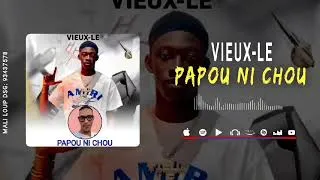 Miniature : VIEUX-LE || Papou ni Chou (son officiel)