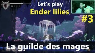 Miniature : #3 Let's play Ender lilies, la guilde des mages.