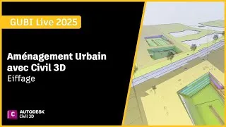 Miniature : GUBI Live 2025 - Aménagement Urbain avec Civil 3D