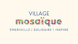 Miniature : Vivre la foi autrement : une expérience partagée au Village Mosaïque