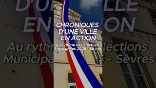 Miniature : [CHRONIQUES D’UNE VILLE EN ACTION · ÉLECTIONS MUNICIPALES 2026]