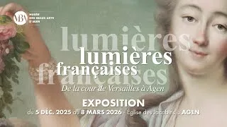 Miniature : « Lumières françaises, de la cour de Versailles à Agen »