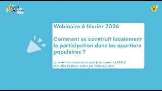 Miniature : Webinaire - La part citoyenne des quartiers populaires - Lerfas & Villes au Carré