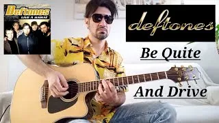 Miniature : Deftones - Be Quiet And Drive (Far Away) (Acoustic guitar cover)