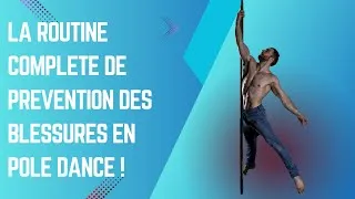 Miniature : 🔥 LA ROUTINE COMPLÈTE de prévention des blessures en pole dance !