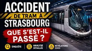 Miniature : Accident de Tram - Que s'est-il passé le 11 janvier 2025 à Strasbourg ?