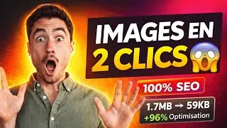 Miniature : Comment optimiser les images de son site EN 2 CLICS 😱 ? (fonctionne sur n'importe quelle page)