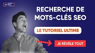 Miniature : La recherche de mots-clés SEO expliquée de A à Z (MÉTHODE SECRÈTE)