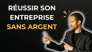 Miniature : Comment réussir son Entreprise locale SANS ARGENT ? - [LE GUIDE COMPLET !]