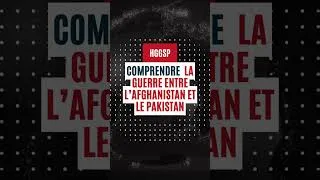 Miniature : [Décryptage] Comprendre la guerre entre l'Afghanistan et le Pakistan
