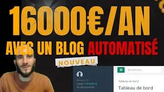 Miniature : 16000€ PAR AN AVEC UN BLOG AUTOMATISÉ