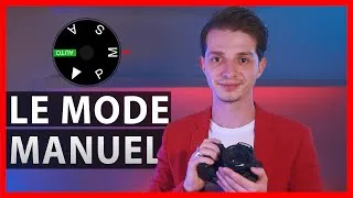Miniature : LE MODE MANUEL EN PHOTO, POUR QUI ET QUAND L'UTILISER ?