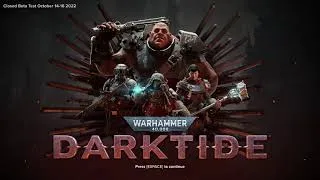 Miniature : DARKTIDE - Classes / Création perso / Tuto - CLOSED BETA #1 (FR)