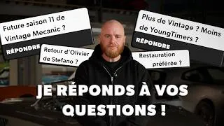 Miniature : Je RÉPONDS à VOS questions ! - FAQ VINTAGE MECANIC SAISON 10