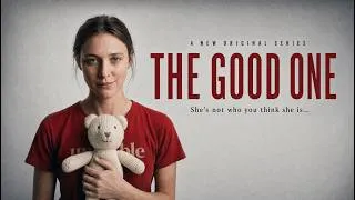 Miniature : THE GOOD ONE | Official Trailer