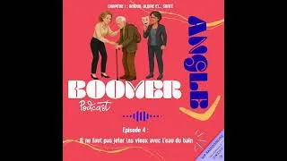 Miniature : BoomerAngle, Episode 4, il ne faut pas jeter les vieux avec l'eau du bain