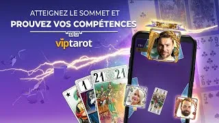 Miniature : Les parties classées sont là ! Montre-nous que tu es le meilleur au VIP Tarot !