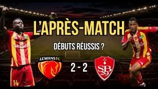 Miniature : L'Après-Match #1 | Le Mans - Brest | Analyse de la rencontre 🔥 #lemansfc #ligue1 #apresmatch 