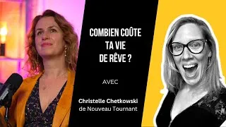 Miniature : Combien coûte ta vie de rêve ? avec Christelle Chetkowski