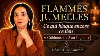 Miniature : Flamme Jumelle ⚠️ Quelque chose parasite encore ce lien... | Flammes Jumelles du 8 au 14 juin
