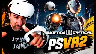 Miniature : Je découvre System Critical 3 sur PSVR2 : un shooter VR ultra nerveux !