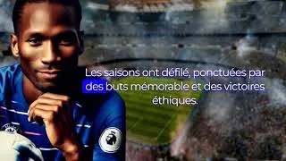 Miniature : Didier Drogba : L'Épopée d'une Légende du Football