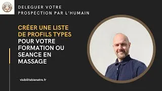 Miniature : Créer une liste de profils types pour votre formation en massage