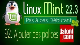 Miniature : 92 - Ajout de polices - Échange avec Windows de documents LibreOffice en .odt et .docx - Mint 22.3