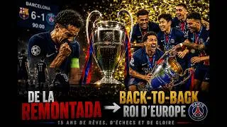 Miniature : 🏆 De la Remontada au Back-to-Back : l'incroyable épopée du PSG