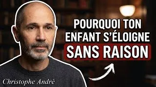 Miniature : Pourquoi ton enfant adulte s'éloigne sans te donner d'explication | Cristophe Andre