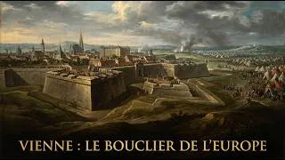 Miniature : Le Bouclier de l'Europe : L'Histoire COMPLÈTE de Vienne