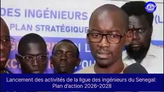 Miniature : Lancement des activités de la ligue des ingénieurs du Senegal: Plan d’action 2026-2028