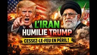Miniature : L’IRAN HUMILIE TRUMP   Les négociations démenties, le cessez le feu de 5 jours en péril !