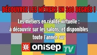 Miniature : OnisepTV- Découvrez les métiers en 360 degrés !