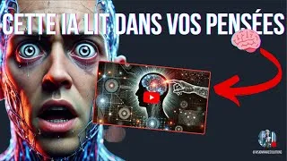 Miniature : Ils Peuvent Lire Dans Vos Pensées : La Technologie Qui Dépasse Toutes Les Limites