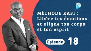 Miniature : Reconnecte-toi à toi-même grâce à la Méthode KAFI | Libération émotionnelle et harmonie intérieure