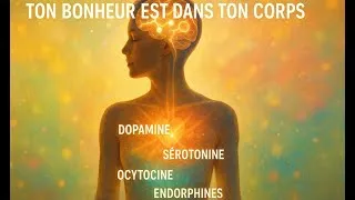 Miniature : Ce Que Ton Corps Fait Quand Tu Es Heureux Et Pourquoi Tu Ne Le Ressens Plus