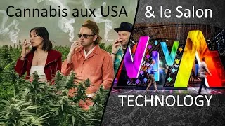 Miniature : Les américains fument le Cannabis et point VIVA Tech