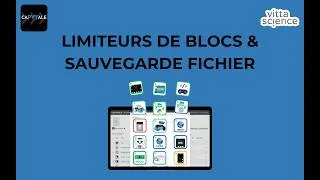 Miniature : Capytale et Vittascience : Limiteur de blocs et sauvegarde projet