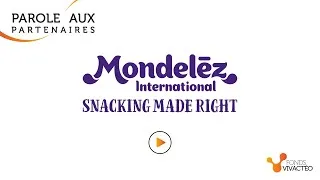 Miniature : PAROLE AUX PARTENAIRES - MONDELEZ