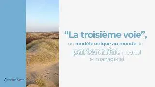 Miniature : La "Troisième Voie" vue par 3 praticiens administrateurs du groupe Vivalto Santé