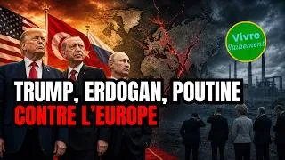 Miniature : Trump, Erdogan, Poutine contre l'Europe