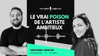 Miniature : Le vrai poison de l’artiste ambitieux | Parlons Musique, Parlons Cash