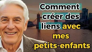 Miniature : Comment créer des liens avec mes petits-enfants : 7 façons merveilleuses pour des souvenirs